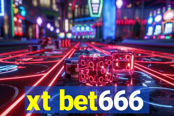 xt bet666